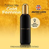 Парфюмированная вода Milton-Lloyd Colour Me Femme Gold для женщин 100ml EDP