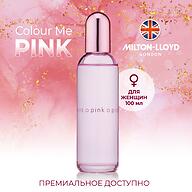 Парфюмированная вода Milton-Lloyd Colour Me Pink для женщин 100ml EDP